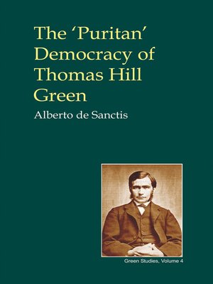 cover image of The 'Puritan' Democracy of Thomas Hill Green